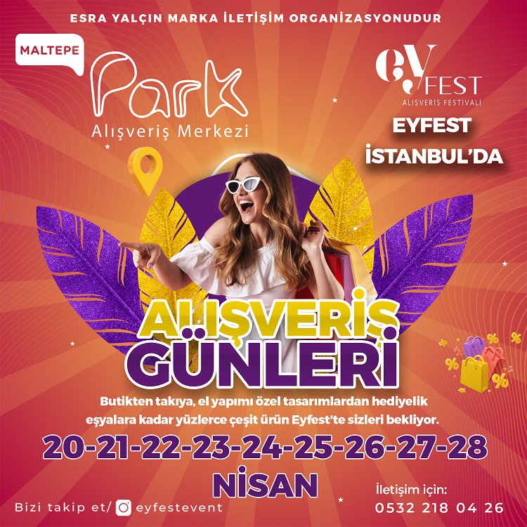 Eyfest İstanbul Maltepe Park Alışveriş Merkezi’nde