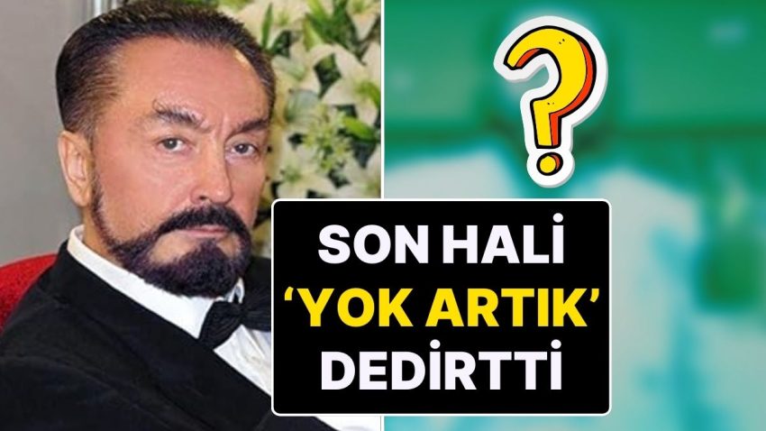 8 Bin 463 Yıl 4 Aylık Mahpus Cezası Onanan Adnan Oktar’ın Son Hali Ortaya Çıktı