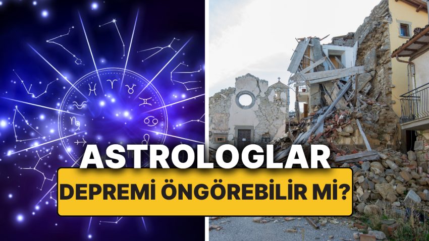 Astroloji Zelzelesi Öngörebilir mi? İşte Astroloji ile Zelzele Ortasındaki Bağ