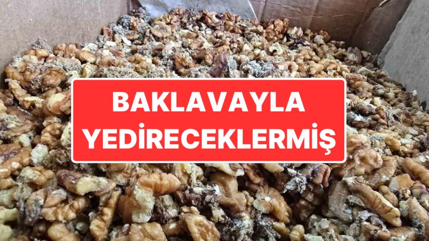 Baklavayla Vatandaşlara Yedireceklermiş: Besin Teröristleri Yeniden İfşa Oldu