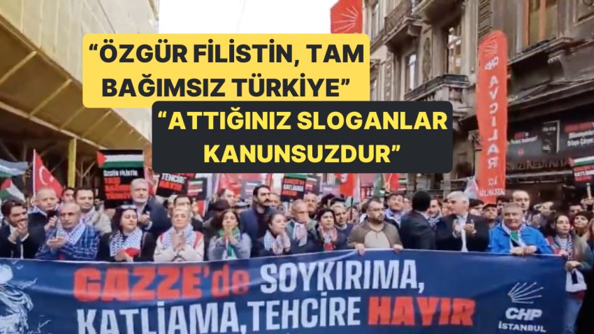 CHP’nin Gazze Yürüyüşüne Polis Pürüzü Geldi Taksim Kapatıldı