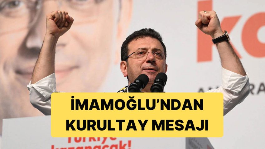 CHP’nin Harika Kurultayı İçin İmamoğlu Bildiri Paylaştı