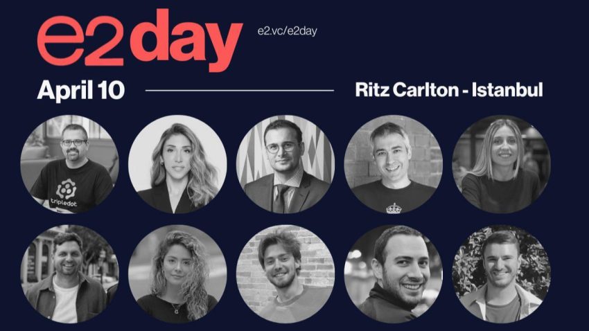 e2vc’nin Yıllık Tepesi “e2day Summit” 10 Nisan’da Gerçekleştirilecek