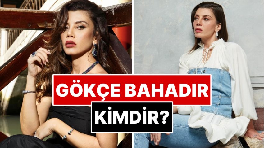 Gökçe Bahadır Kimdir? Kulüp Dizisinin Matilda’sı Gökçe Bahadır Kaç Yaşında? Evli mi?