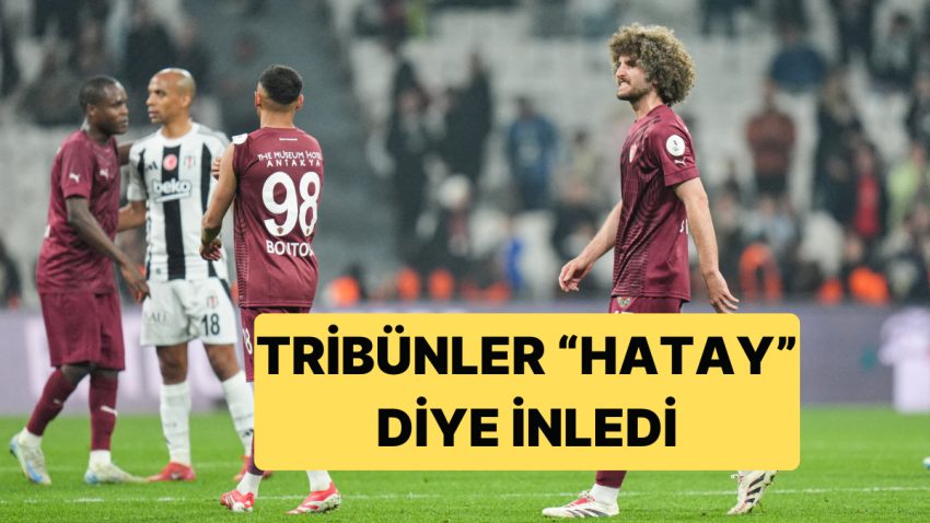 Hatayspor Küme Düştü, Beşiktaş Tribünleri Hatayspor’u Tribüne Çağırarak Takviye Oldu