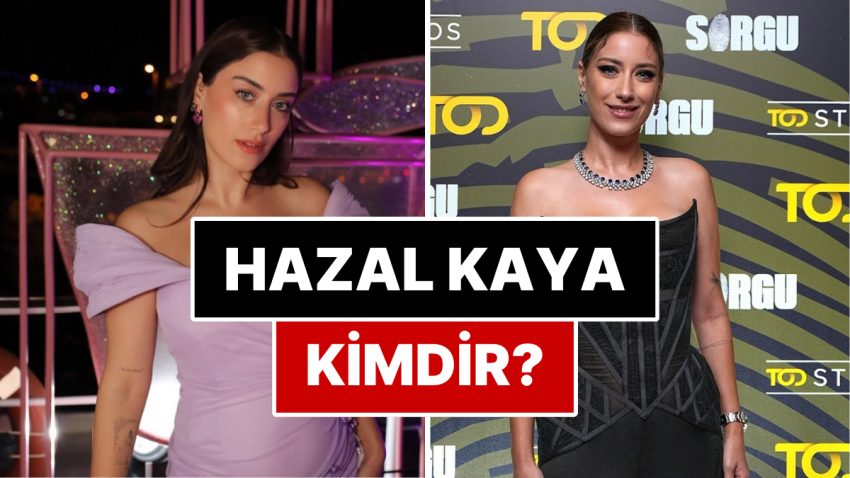 Hazal Kaya Kimdir? Hazal Kaya Kaç Yaşında? Şakir Paşa Ailesi Dizisinde Oynayacağı Söylenen Hazal Kaya Kimdir?