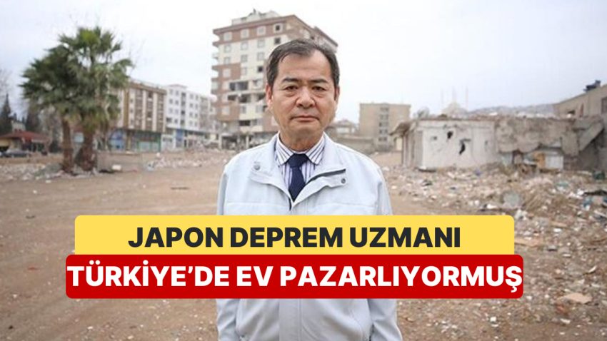 İstanbul’da Büyük Zelzele Beklediğini Söyleyen Moriwaki, Türkiye’de Konut Pazarlıyormuş