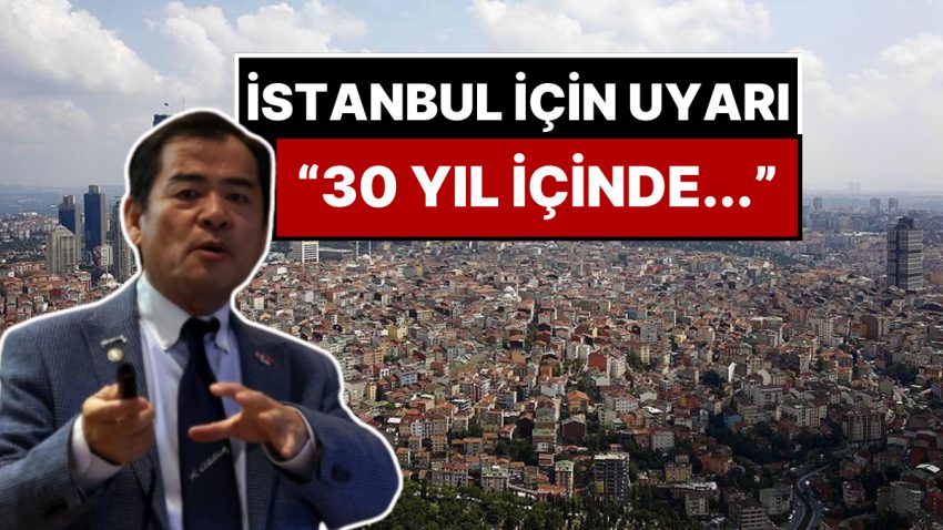 Japon Zelzele Uzmanı Yoshinori Moriwaki’den İstanbul İçin Yeni İhtar
