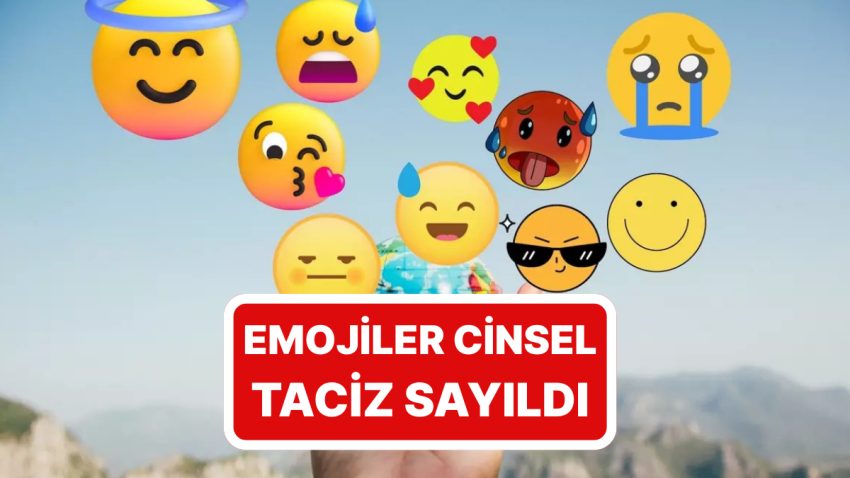 Kalp ve Öpücük Emojisi Cinsel Taciz Sayıldı: 2 Bin 800 Lira İdari Para Cezası