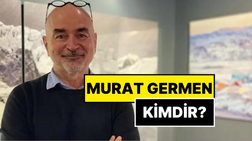 Murat Germen Kimdir, Neden Gözaltına Alındı? Murat Germen’in Biyografisi