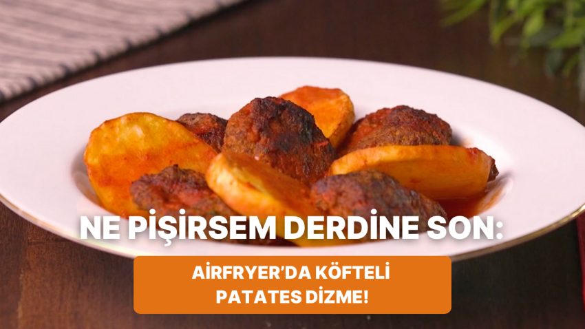 Philips Çift Hazneli Airfryer’da Köfteli Patates Dizme Nasıl Yapılır?
