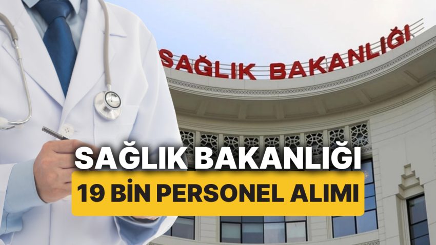 Sağlık Bakanlığı 19 Bin Personel Alımı Müracaat Kılavuzu Açıklandı mı? 2025 Takımları Ne Vakit Açıklanacak?