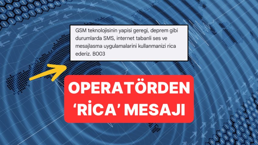 Sarsıntıdan Sonra Resmen ‘Çöken’ GSM Operatörlerinden Biri Kullanıcılarına SMS Atarak ‘Ricada’ Bulundu