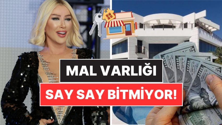 Seda Sayan’ın Mal Varlığı Say Say Bitmiyor: Servetini Öğrenince Yaşadığınız Hayatı Sorgulayabilirsiniz!
