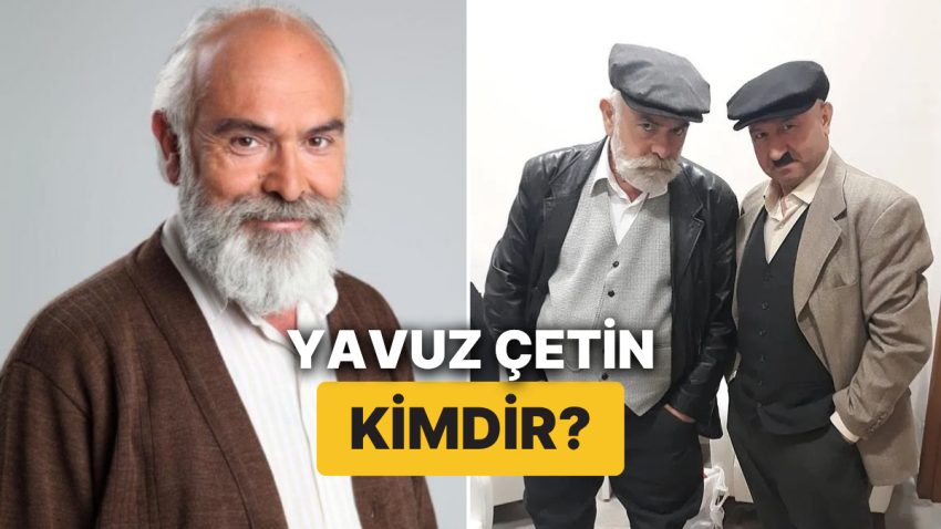 Yavuz Çetin Kimdir? Oyuncu Yavuz Çetin’in Dizileri ve Sinemaları