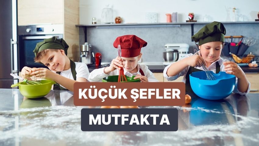 Yemeklere İlgisi Olan Çocuğunuzla Birlikte Yapabileceğiniz Mutfak Aktiviteleri