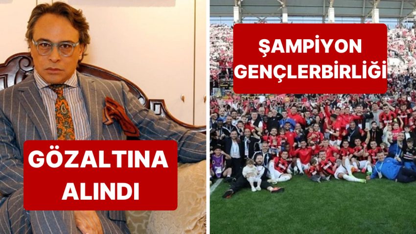10 Mayıs Cumartesi Türkiye Gündeminde Neler Vardı?