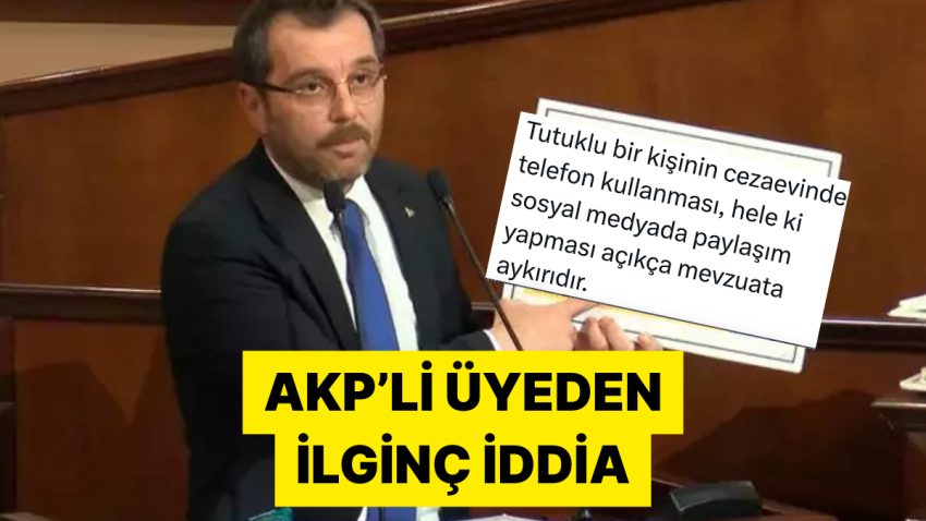 AKP’nin İBB Küme Sözcüsü Ekrem İmamoğlu’nun Cezaevinde Cep Telefonu Kullandığını Tez Etti