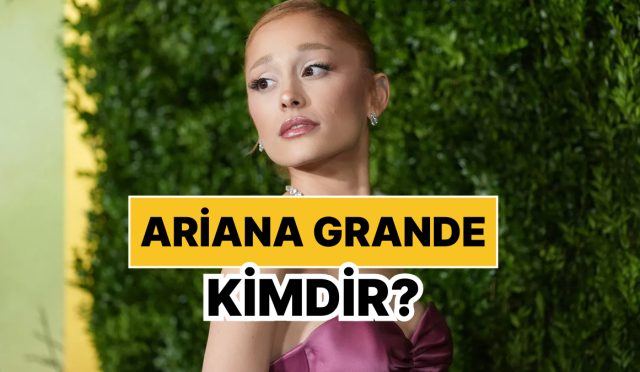 ariana-grande-kimdir-kac-yasinda-ariana-grande-meslegi-ve-ozel-hayatinda-merak-edilenler-2ODJwj4d.jpg