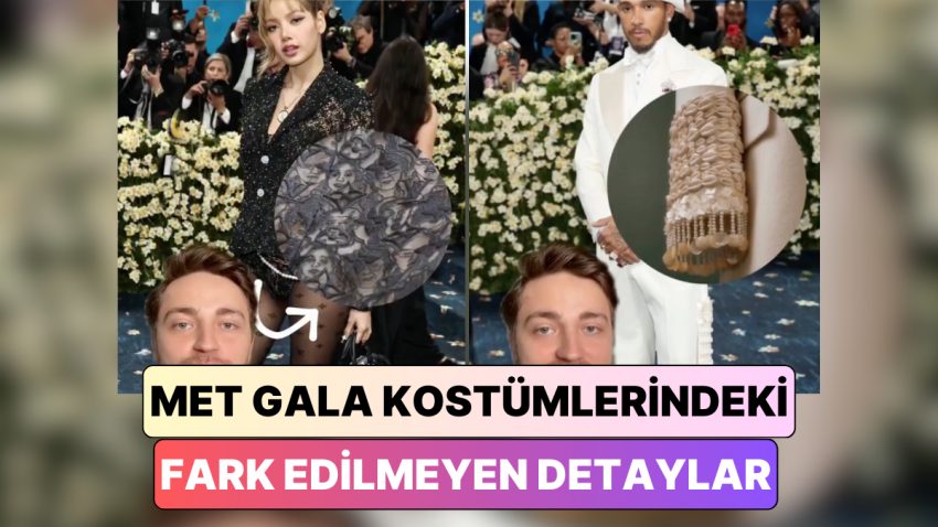 Bir İçerik Üreticisi Değişiklikleriyle Göz Kanatan Met Gala Kostümlerindeki Fark Edilmeyen Ayrıntıları Paylaştı