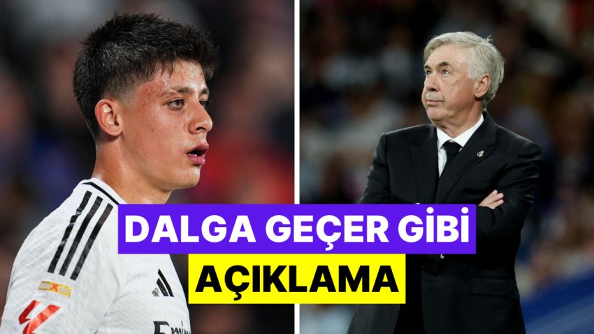 Bu Vakte Kadar Neden Oynatmadın? Ancelotti’nin Arda Konusunda Aklı Başına Geldi