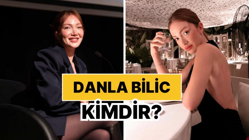 Danla Bilic Kimdir, Kaç Yaşında? Danla Bilic Mesleği ve Özel Hayatı Hakkında Merak Edilenler