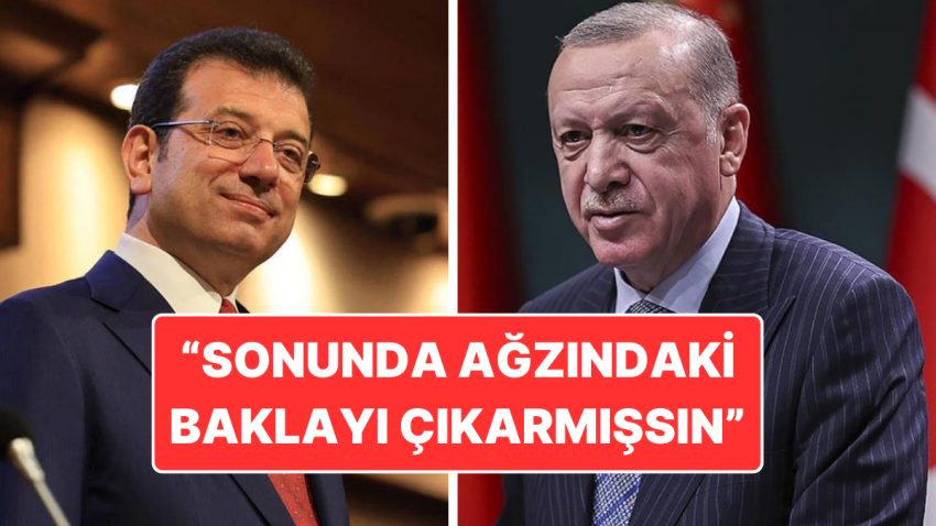 Ekrem İmamoğlu’dan Cumhurbaşkanı Erdoğan’a “Telef” Cevabı: “Sonunda Ağzındaki Baklayı Çıkarmışsın”