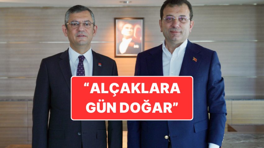 Ekrem İmamoğlu’ndan Özgür Özel Paylaşımı: “Alçaklara Gün Doğar”