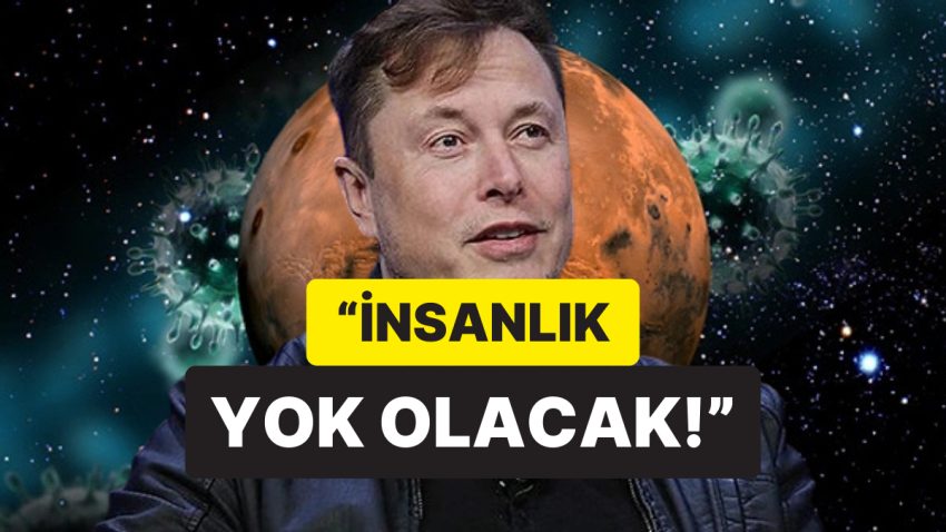 “Güneş Dünya’yı Yok Edecek” Diyen Elon Musk’tan Mars’a Gitme Daveti