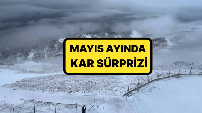 Kış Gitmiyor! Antalya’da Şaşırtan Olay: Mayıs Ayında Kar Yağdı