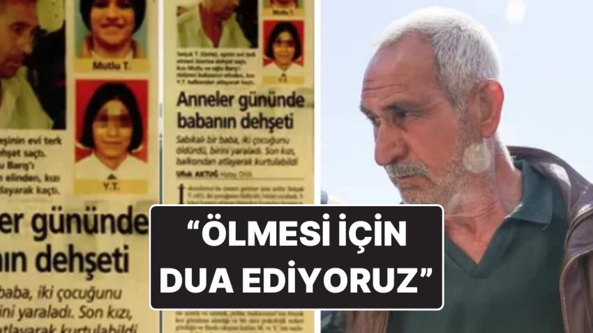 Selçuk Tengioğlu’nun Katliamından Kurtulan Kızından Açıklama: “Sadece Ölmesi İçin Dua Ediyoruz”