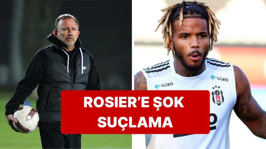 Sergen Yalçın’dan Rosier’e Suçlama: “Takımı Karıştıranlardan Biriydi”