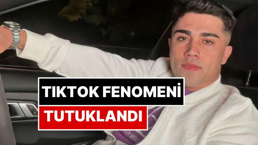 TikTok Fenomeni Mehmet Özdemirkol Tutuklandı