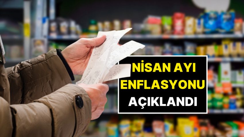 TÜİK Nisan 2025 Enflasyon Sayılarını Açıkladı: Yıllık Enflasyon Yüzde 37.86 Oldu
