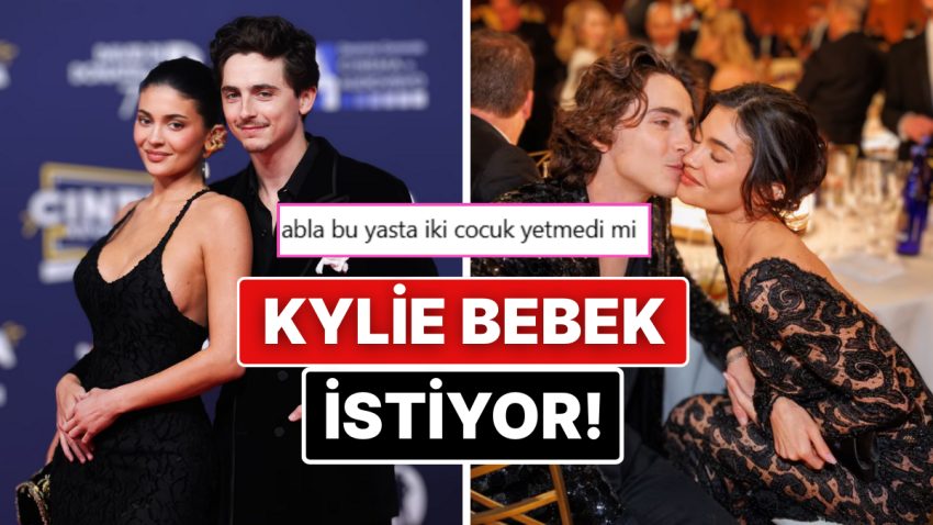 27 Yaşındaki Kylie Jenner’ın Timothée Chalamet’den Bir Çocuk İstemesi Lisanlara Kötü Düştü