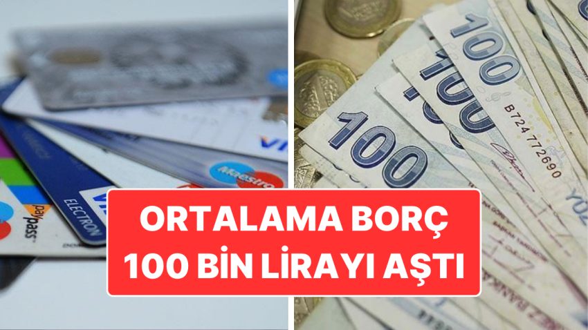 42 Milyon 159 Kişinin Kredi Borcu Var: Ortalama Borç 100 Bin Liranın Üzerine Çıktı