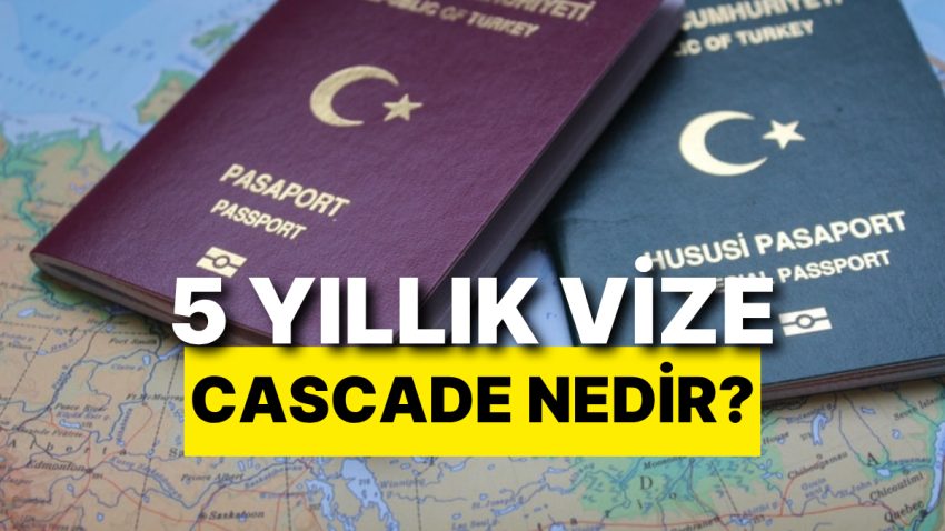 5 Yıllık Schengen Vizesi Almak Mümkün! Schengen Vizesinde ‘Cascade Sistemi’ Nedir?