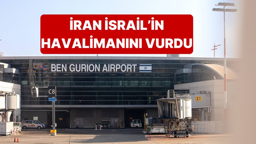 Ataklarını Artıran İran Bu Defa Ben Gurion Havalimanını Vurdu