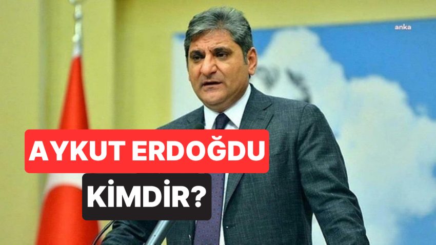 Aykut Erdoğdu Kimdir, Neden Tutuklandı? Aykut Erdoğdu’nun Siyasi Mesleği ve Eğitimi