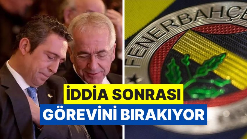 Ayrılık Kararı Aldı: Fenerbahçe’den İstifa Haberi