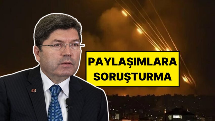 Bakan Yılmaz Tunç Duyurdu: İsrail’in İran’a Saldırısının Akabinde Toplumsal Medya Paylaşımlarına Soruşturma!