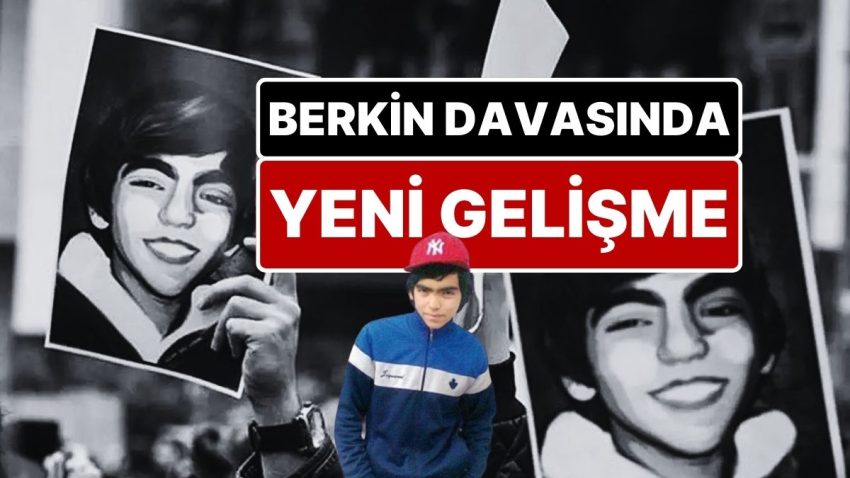 Berkin Elvan Davasında Yeni Gelişme: Berkin Elvan’ın Vefatına Neden Olan Polisin Cezası Onandı