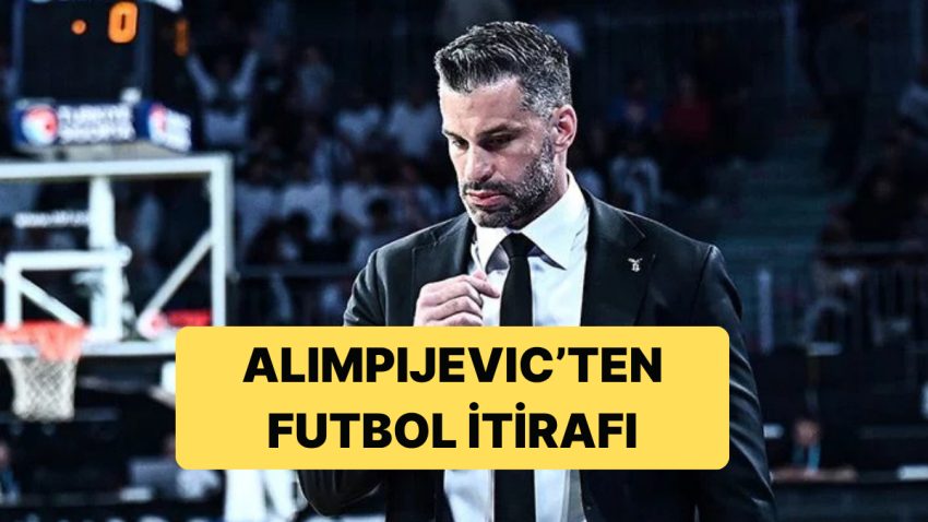 Beşiktaş Koçu Dusan Alimpijevic, Beşiktaş Gerçeklerini İtiraf Etti