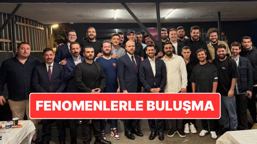 Buluşmadan Birinci Paylaşım: Bilal Erdoğan Toplumsal Medya Fenomenleriyle Bir Ortaya Geldi