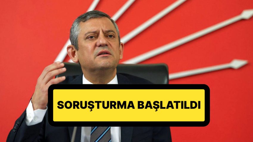 CHP Genel Başkanı Özgür Özel Hakkında Soruşturma Başlatıldı: İlk Açıklama Adalet Bakanı Yılmaz Tunç’tan Geldi