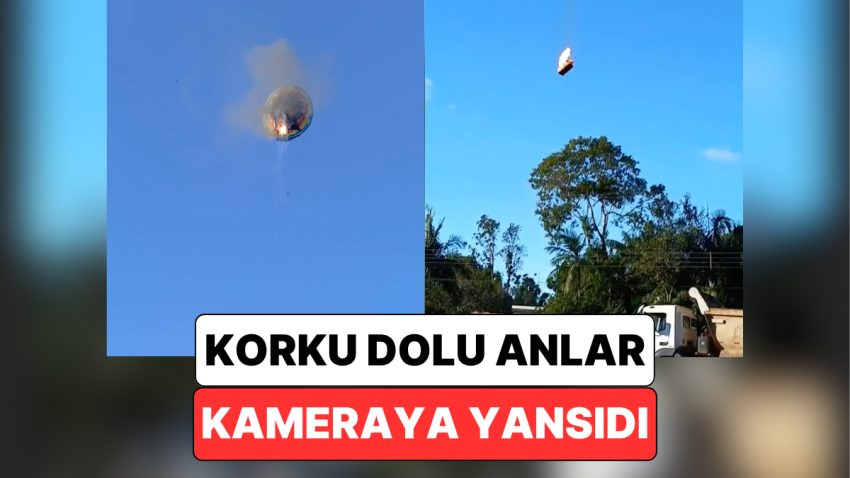 Dehşet Anları Kameraya Yansıdı: Brezilya’da Bir Sıcak Hava Balonu Havada Alev Alarak Düştü