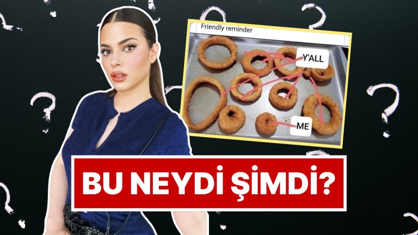 Derin Talu, Soğan Halkaları Paylaşımı ve İmasıyla “Bu Neydi Artık?” Dedirtti!