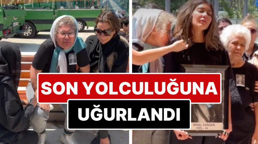 Dilan Polat ve Sıla Doğu Yalnız Bırakmadı: Anoreksiya Yüzünden Hayatını Kaybeden Nihal Candan’a Veda