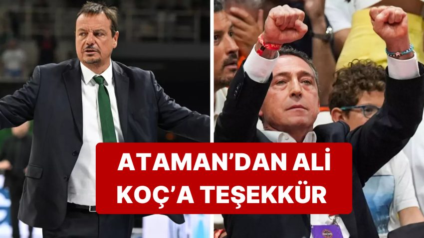 Ergin Ataman Fenerbahçe Başkanı Ali Koç’a Teşekkür Etti