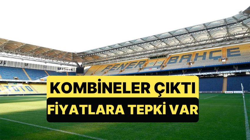 Fenerbahçe Kombine Bilet Fiyatlarını Duyurdu, Taraftar İkiye Bölündü